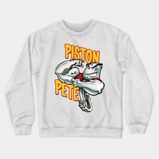 Vintage Piston Pete Crewneck Sweatshirt